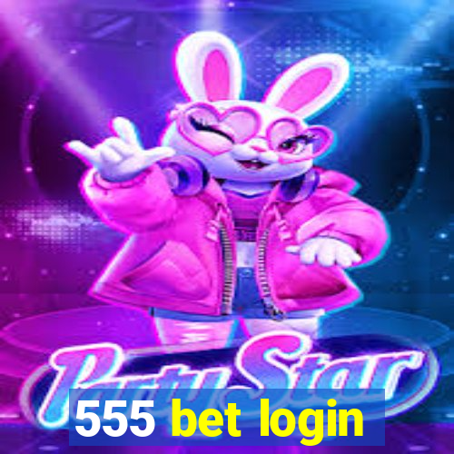 555 bet login